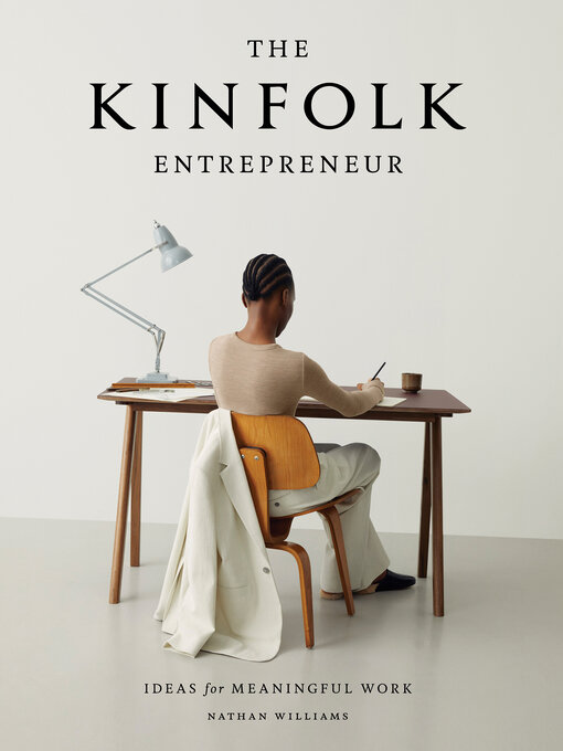 Title details for The Kinfolk Entrepreneur by Nathan Williams - Available